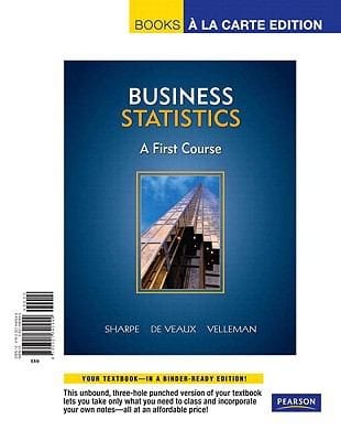 Business Statistics A First Course Books A La Carte Edition