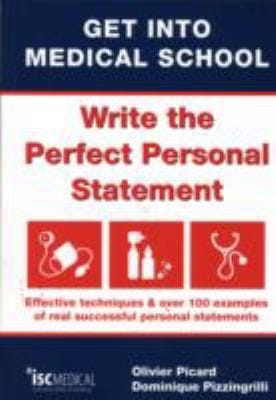 Get Into Medical School Write The Perfect Personal Statement