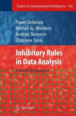 Inhibitory Rules In Data Analysis A Rough Set Approach
