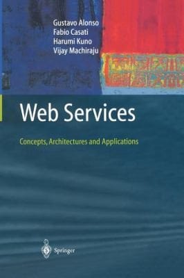 Web Services Concepts Architectures And Applications