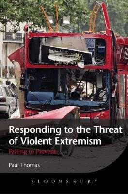 Responding To The Threat Of Violent Extremism Failing To Prevent