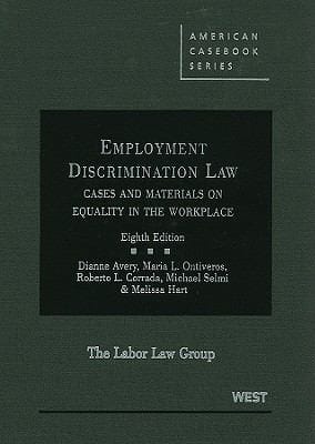 Employment Discrimination Law Cases And Materials On Equality In The Workplace