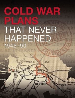 Cold War Plans That Never Happened 194591