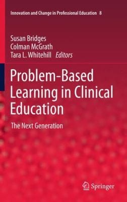 Problembased Learning In Clinical Education The Next Generation