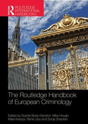 The Routledge Handbook Of European Criminology