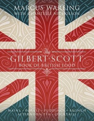 The Gilbert Scott Book Of British Food