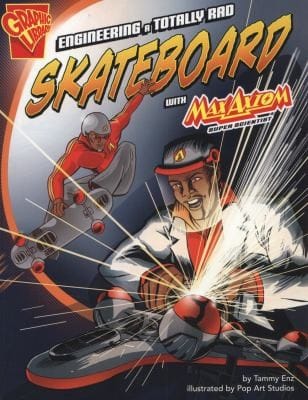 Enginerering a Totally Rad Skateboard
            
                Graphic Science and Engineering in Action