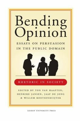 Bending Opinion Essays On Persuasion In The Public Domain