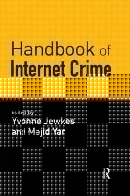 Handbook Of Internet Crime