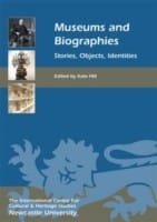Museums And Biographies Stories Objects Identities