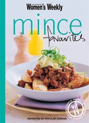 The Australian Womens Weekly Mince Favourites