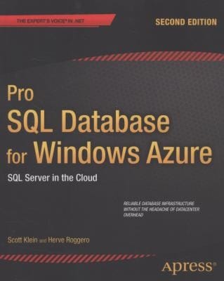 Pro Sql Database For Windows Azure Sql Server In The Cloud