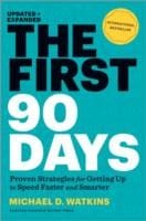 The First 90 Days Proven Strategies For Getting Up To Speed Faster And Smarter