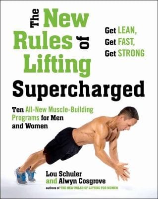 New Rules Of Lifting Supercharged Ten Allnew Musclebuilding Programs For Men And Women