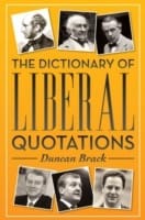 The Dictionary Of Liberal Quotations