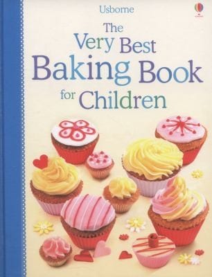 The Very Best Baking Book For Children