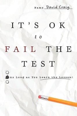 Its Ok to Fail the Test