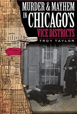 Murder Mayhem In Chicagos Vice Districts