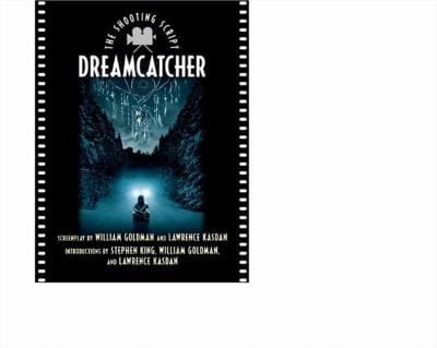 Dreamcatcher The Shooting Script