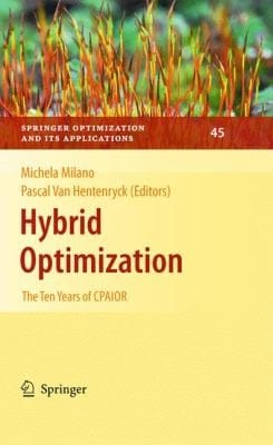 Hybrid Optimization The Ten Years Of Cpaior