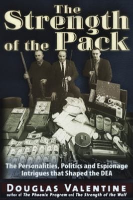 The Strength Of The Pack The Personalities Politics And Espionage Intrigues That Shaped The Dea