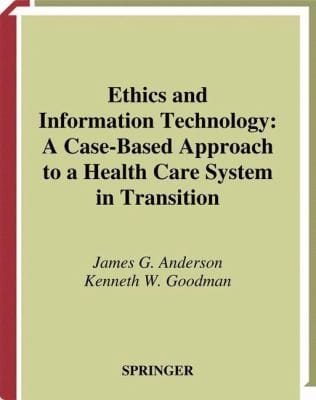 Ethics And Information Technology A Casebased Approach To A Health Care System In Transition