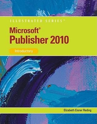 Microsoft Publisher 2010 Illustrated Introductory