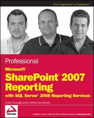 Professional Microsoft Sharepoint Server 2007 Reporting With Sql Server 2008 Reporting Services
