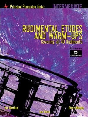 Rudimental Etudes and WarmUps Covering All 40 Rudiments