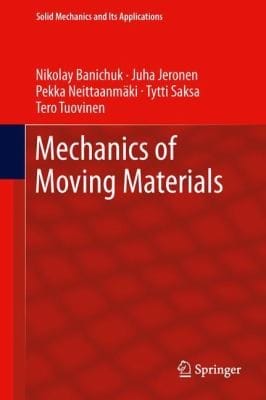Mechanics Of Moving Materials