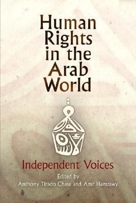 Human Rights In The Arab World Independent Voices