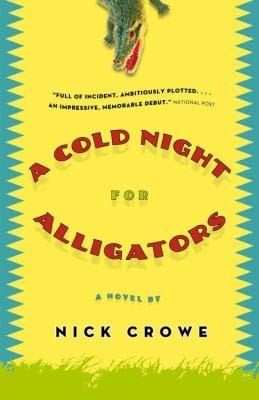 A Cold Night For Alligators A Novel