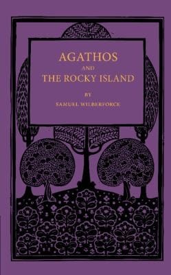 Agathos The Rocky Island And Other Sunday Stories And Parables