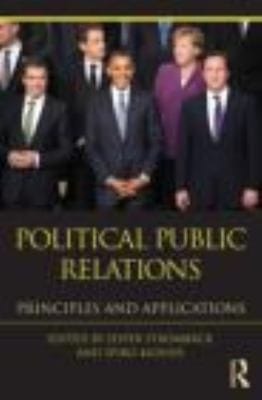 Political Public Relations Principles And Applications
