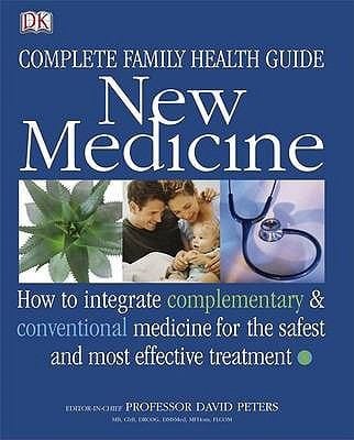 Family Guide To Complementary And Conventional Medicine