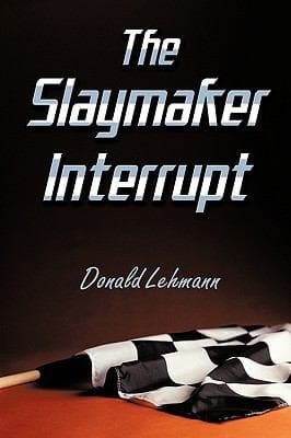 Slaymaker Interrupt