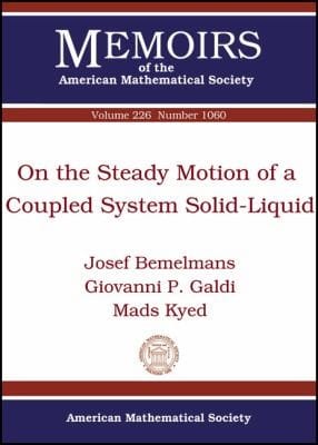 On The Steady Motion Of A Coupled Systems Solidliquid