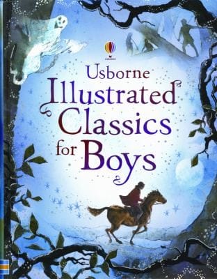 Usborne Illustrated Classics For Boys