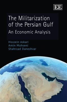 The Militarization Of The Persian Gulf An Economic Analysis