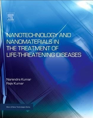 Nanotechnology And Nanomaterials In The Treatment Of Lifethreatening Diseases