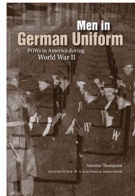 Men In German Uniform Pows In America During World War Ii