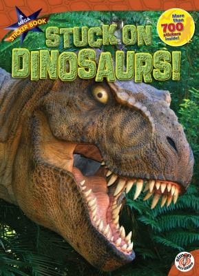 Stuck on Dinosaurs With Stickers
            
                Mega Sticker Books
