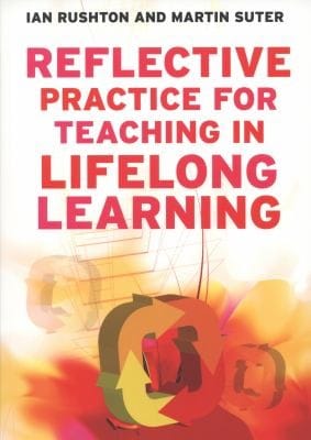 Reflective Practice For Teaching In Lifelong Learning
