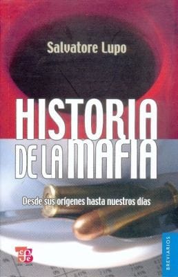 Historia De La Mafia Desde Sus Orgenes Hasta Nuestros Das