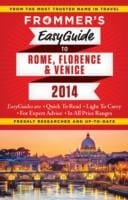 Frommers Easyguide To Rome Florence And Venice