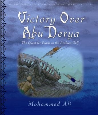 Victory Over Abu Derya The Quest For Pearls In The Arabian Gulf