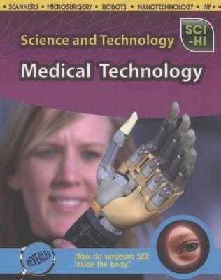 Medical Technology
            
                SciHi Science and Technology