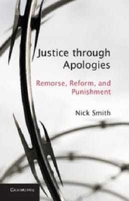 Justice Through Apologies Remorse Reform And Punishment