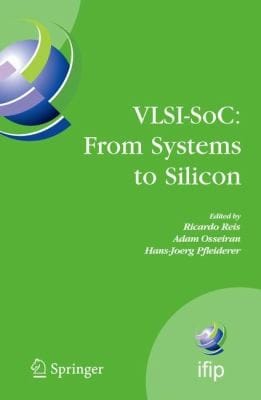 Vlsisoc From Systems To Silicon Ifip Tc10 Wg 105 Thirteenth International Conference On Very Large Scale Integration Of System On Chip Vlsisoc2005 October 1719 2005 Perth Australia