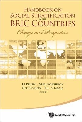 Handbook On Social Stratification In The Bric Countries Change And Perspective